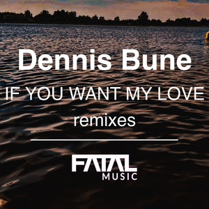 If You Want My Love (Charles Moui Instrumental Mix)