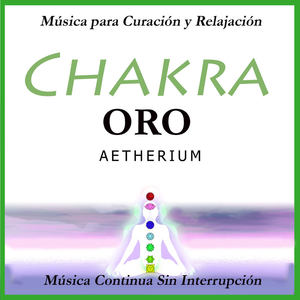 Chakra Oro: Música Continua Sin Interrupción