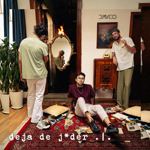 deja de j*der .I. (Explicit)