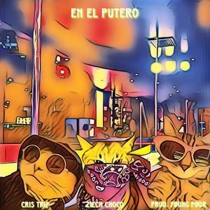 En El Putero (feat. Ziech Choco) [Explicit]