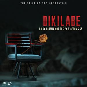 Dilkilabe (feat. Risky Oganja, Afron 26, Thizzy Lilongwel & QDA)