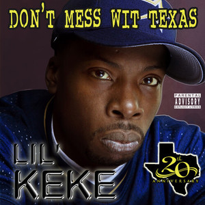 Don't Mess wit Texas (Explicit)
