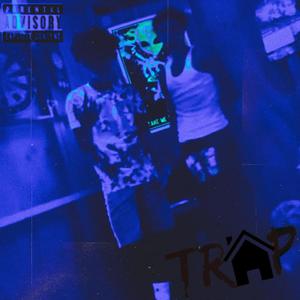 Trap (feat. PlayboiKnasty) [Explicit]