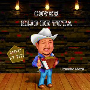 Hijo de Tuta (feat. Cristian Salcedo) [Cover]