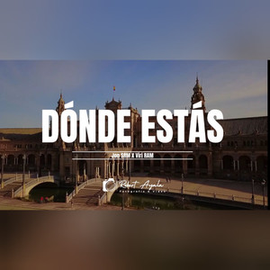 DÓNDE ESTÁS (Explicit)