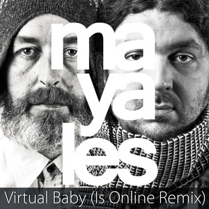 Virtual Baby (Is Online Remix)