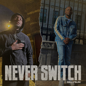 Never Switch (Explicit)