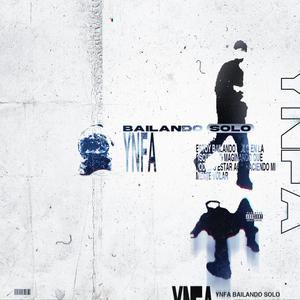 Bailando solo (feat. Wolfeat) (Explicit)