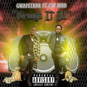 Through It All(feat. CTF Bird) (Explicit)