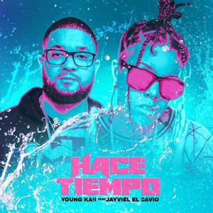 Hace Tiempo (feat. Jayviel El Savio) (Explicit)