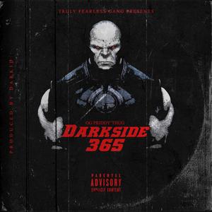 Darkside 365 (feat. OG Priddy'thug) (Explicit)