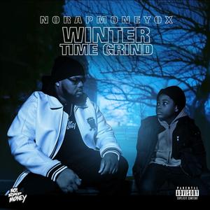 WINTER TIME GRIND (Explicit)