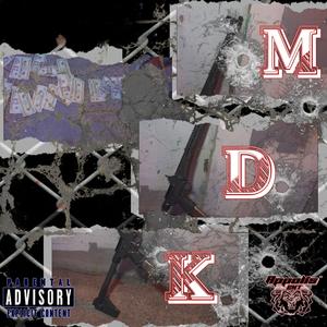 M.D.K. (feat. Zell & Dmoe) [Explicit]