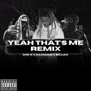 YEAH THATS ME (remix|Explicit)