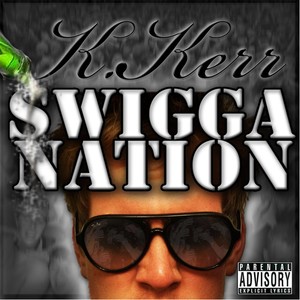 Swigga Nation (Explicit)