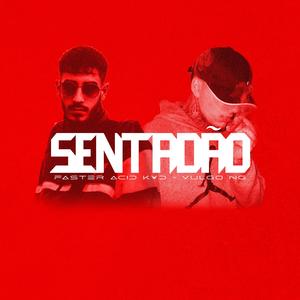 Sentadão (feat. VULGO NG) [Explicit]