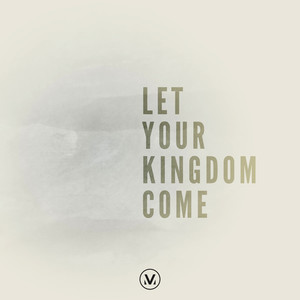 LET YOUR KINGDOM COME: Anchour Session (The Singles)