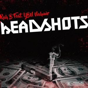 Headshots (feat. YBN NAHMIR) (Explicit)