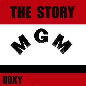 The Story MGM (Doxy Collection Remastered)