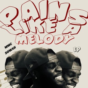 Pains Like a Melody (Explicit)