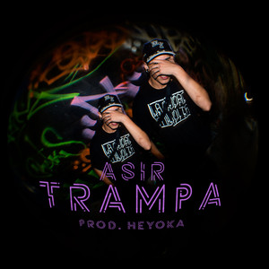 Asir - Trampa (Explicit)