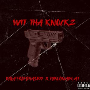 KillaFromThaStuy - Wit Tha Knockz | JerseyClub (feat. MikeOnaBeat) (STUY Mix|Explicit)
