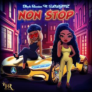 Non Stop (feat. SLWJMZ) (Explicit)