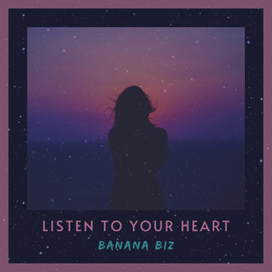 Listen To Your Heart