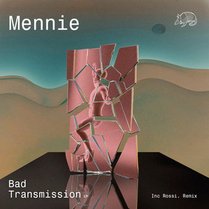 Bad Transmission (Rossi. Remix)