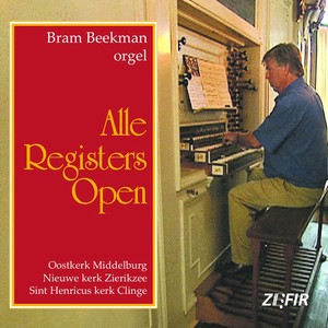 Organ Recital: Beekman, Bram - MENDELSSOHN, Felix / BACH, J.S. / ZIPOLI, D. / BOËLLMANN, L. (Alle Re