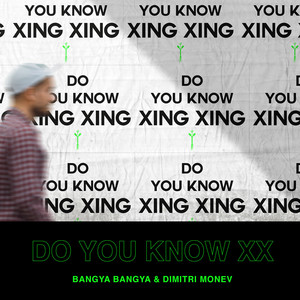 Do You Know XX (Explicit)