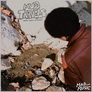 MUDD TRAVELS. (feat. Jordan Ali & Mr. TwelveRounds) (Explicit)