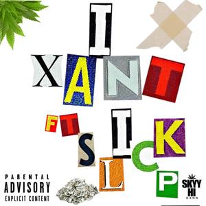 I Xant (Explicit)