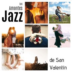 Los Amantes Jazz de San Valentín: 12 Canciones de Jazz para Disfrutar con Tu Pareja en una Ocasión Romántica