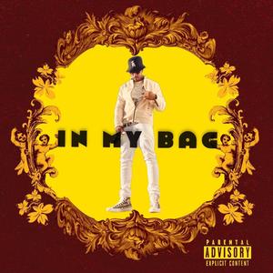 In My Bag (Explicit)