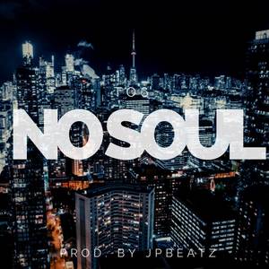 No Soul (Explicit)