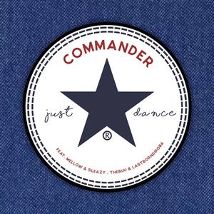 Just Dance (feat. Mellow & Sleazy, TheBuu & LastBornDiroba)