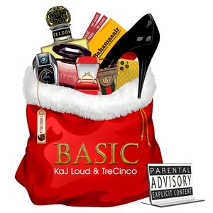 BASIC (feat. TreCinco) (Explicit)