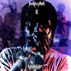 HELLBOYKELL II:REBIRTH (Explicit)