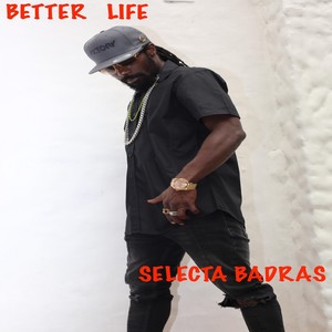 Better Life (Explicit)