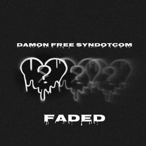 FADED (Explicit)