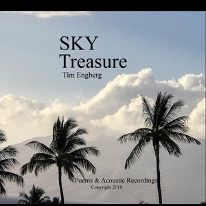 Sky Treasure: Poems & Acoustic Recordings