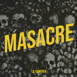 Masacre (Explicit)