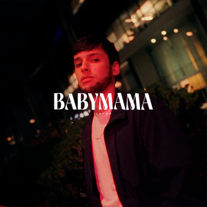 Babymama (Explicit)