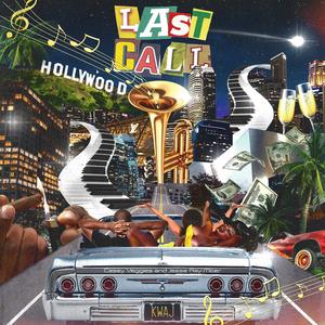 Last Call (feat. Casey Veggies & Jesse Ray Miller) (Explicit)