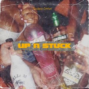 Up N Stuck (Explicit)