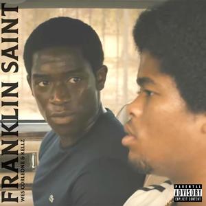 Franklin Saint (Explicit)