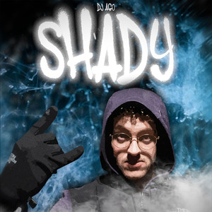 SHADY (Explicit)