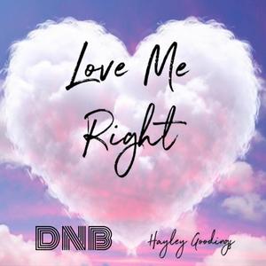 Love Me Right (RVPH Remix)