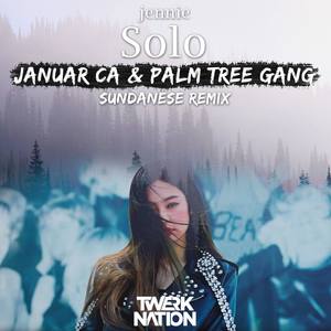 SOLO (Januar CA & Palm Tree Gang Sundanese Remix)